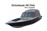Тент ходовой на лодку Орионбот 49 Фиш (Orionboat 49 Fish)